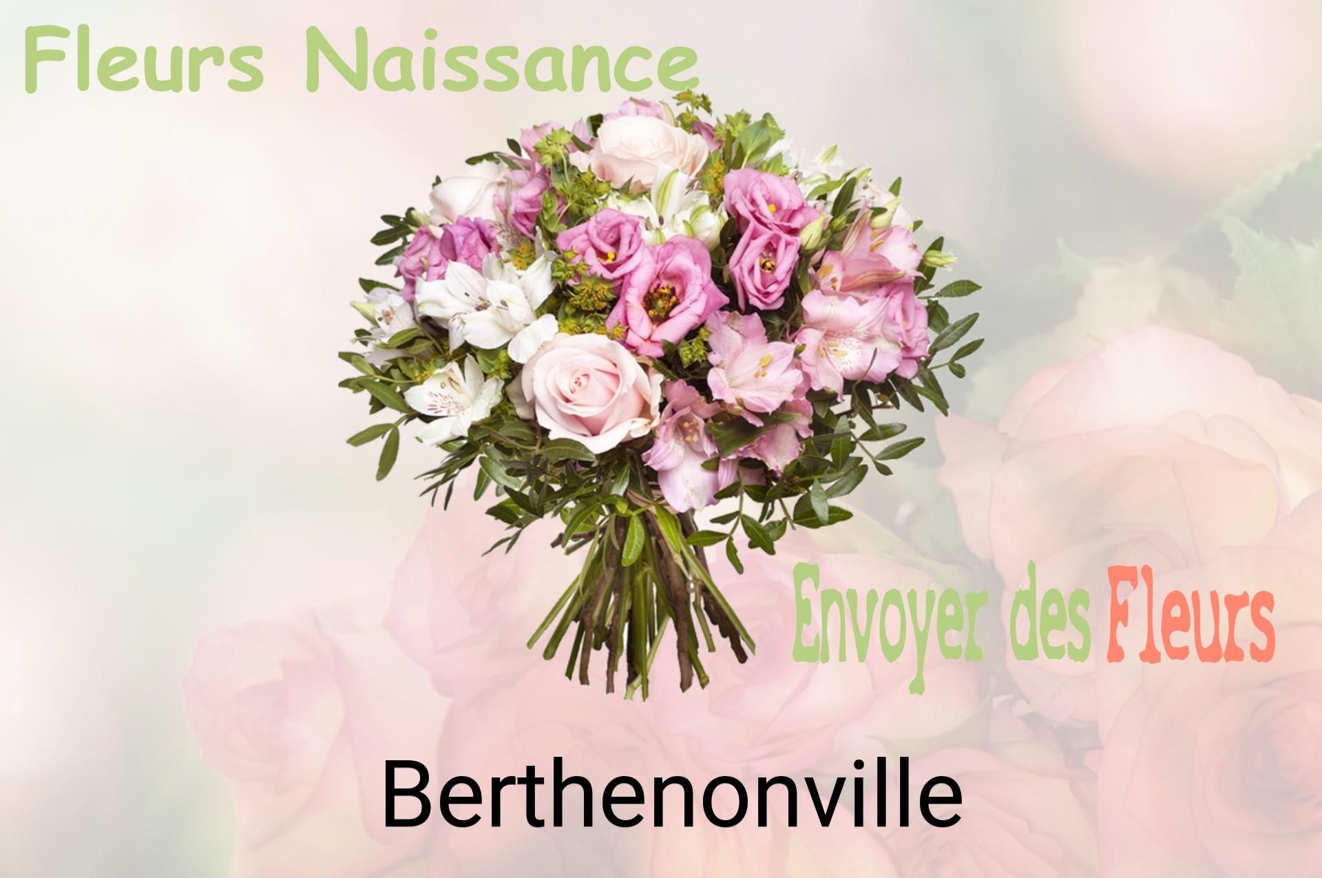 Bouquet de fleurs de naissance livré à Berthenonville